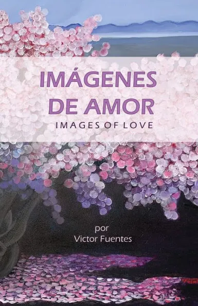 Images of Love - Poetry book by Victor Fuentes